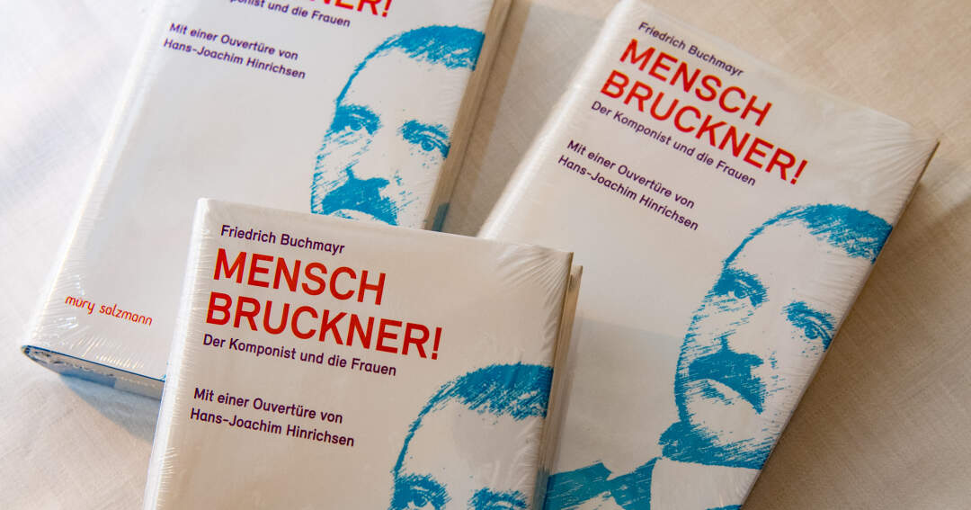 Titelbild: Buchpräsentation: Mensch Bruckner! Der Komponist und die Frauen